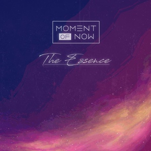 Обложка для Moment of Now - The Message