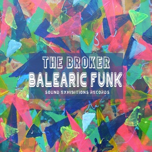 Обложка для The Broker - F - Balearic Funk