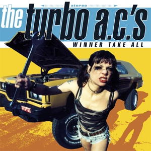 Обложка для THE TURBO A.C.'S - That's It (Bonus Track)