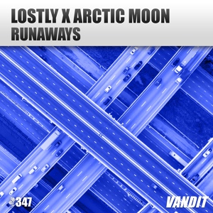 Обложка для Lostly & Arctic Moon - Runaways (Extended)