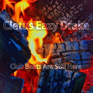 Обложка для Cletus Eazy Drake - Road Signs Won't Slow Me Down
