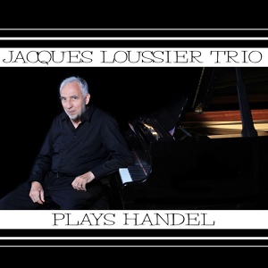 Обложка для Jacques Loussier Trio - Water Music Suites, HWV 348-350, Andante