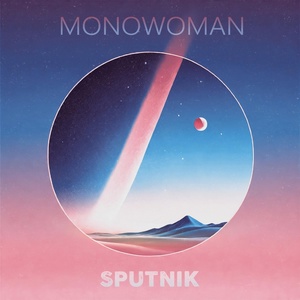 Обложка для Monowoman - Sputnik