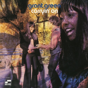 Обложка для Grant Green - I Don't Want Nobody To Give Me Nothing