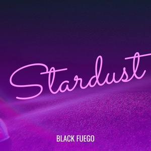 Обложка для Black Fuego - Stardust