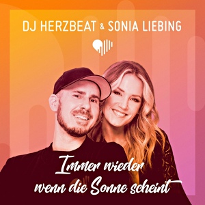 Обложка для DJ Herzbeat, Sonia Liebing - Immer wieder wenn die Sonne scheint