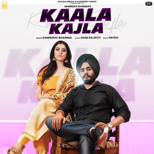 Обложка для Samridhi Sharma, Harpreet Singh - Kaala Kajla