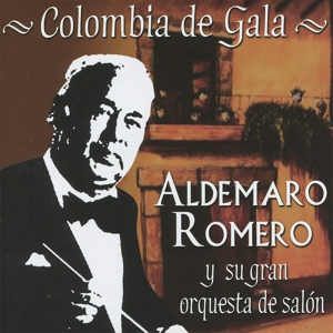 Обложка для Aldemaro Romero y Su Gran Orquesta de Salón - Potpurrí No.: A) El Caimán, B) La Ola Marina