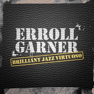 Обложка для Erroll Garner - Frantenality