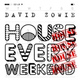 Обложка для David Zowie - House Every Weekend