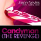 Обложка для Jason Nevins feat. Greg Nice - Candyman (The Revenge)