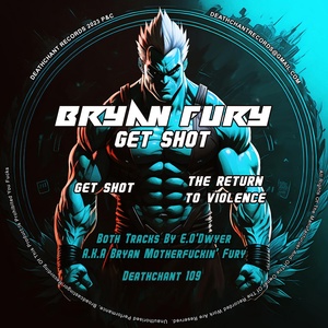 Обложка для Bryan Fury - Get Shot