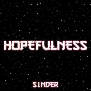 Обложка для S1NDER - Hopefulness