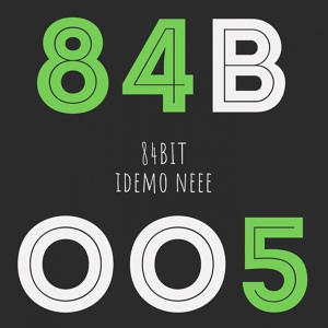 Обложка для 84Bit - Idemo Neee