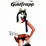 Обложка для Goldfrapp - Train
