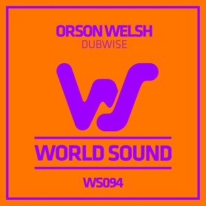 Обложка для Orson Welsh - Dubwise