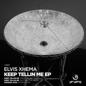 Обложка для Elvis Xhema - Keep Tellin Me (Original Mix)