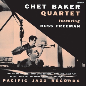 Обложка для Chet Baker Quartet feat. Russ Freeman - No Ties