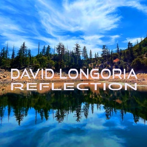 Обложка для David Longoria - Reflection (Robert Eibach Mix)