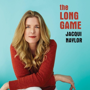 Обложка для Jacqui Naylor - The Long Game