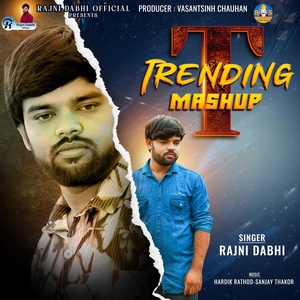 Обложка для Rajni Dabhi - Trending Mashup