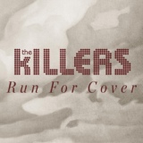 Обложка для The Killers - Run For Cover