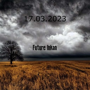 Обложка для Future Inkan - 17.03.2023