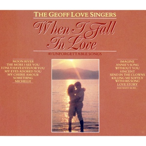 Обложка для The Geoff Love Singers - When I Fall in Love