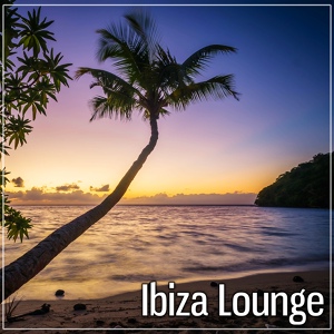 Обложка для Ibiza Lounge Club - Tropical House