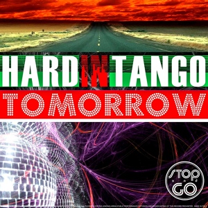 Обложка для Hard In Tango - - Tomorrow (Arduini %26 Marani Main Mix)