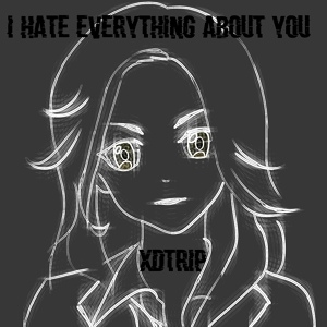 Обложка для XDtrip - I Hate Everything About You