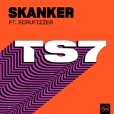 Обложка для TS7 feat. Scrufizzer - Skanker