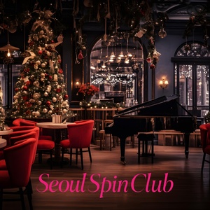 Обложка для Seoul Spin Club feat. BGM channel - Happy Xmas (War is Over)