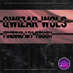 Обложка для Qwizar Wols - Finding My Touch