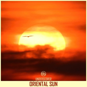 Обложка для Underscorer - Oriental Sun