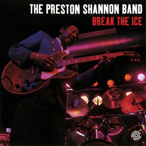 Обложка для The Preston Shannon Band - Forty Days And Forty Nights