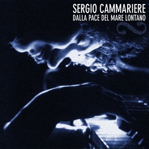 Обложка для Sergio Cammariere - Per ricordarmi di te