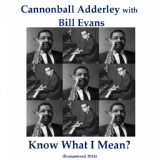 Обложка для Cannonball Adderley, Bill Evans - Nancy (With the Laughing Face)