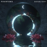 Обложка для Phantoms, Sarah Close - Moonlight