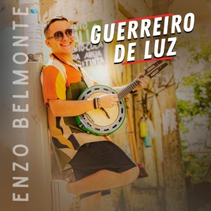 Обложка для Enzo Belmonte - Guerreiro De Luz