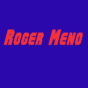 Обложка для Roger Meno - Loving All The Time