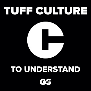 Обложка для Tuff Culture - To Understand