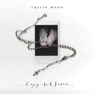 Обложка для Rayvin Moon - Lazy Sad Jesus
