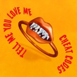 Обложка для Cheat Codes - Tell Me You Love Me