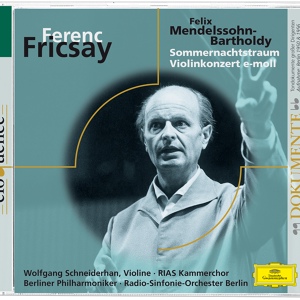Обложка для Wolfgang Schneiderhan, Radio-Symphonie-Orchester Berlin, Ferenc Fricsay - Mendelssohn: Violin Concerto In E Minor, Op. 64, MWV O14 - I. Allegro molto appassionato
