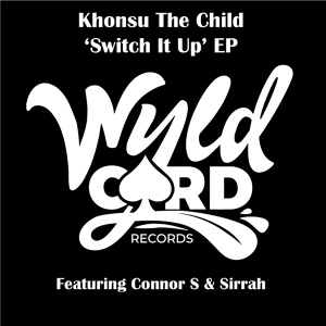 Обложка для Khonsu The Child, Connor-S - Switch It Up