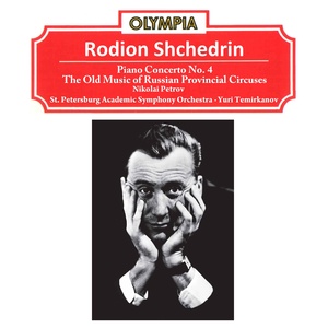 Обложка для Yuri Temirkanov, St. Petersburg Academic Symphony Orchestra - The Old Music of Russian Provincial Circuses