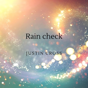 Обложка для Justin Cross - Rave-check