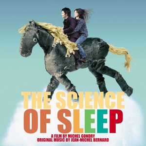 Обложка для The Science Of Sleep (2006) - 14. Gerard Explique Rem