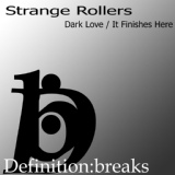 Обложка для Strange rollers - Dark Love (Breaks Mix)